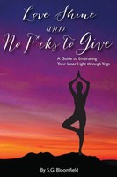 Love, Shine, And No F*Cks To Give | S. G. Bloomfield | Buch | Englisch | 2023