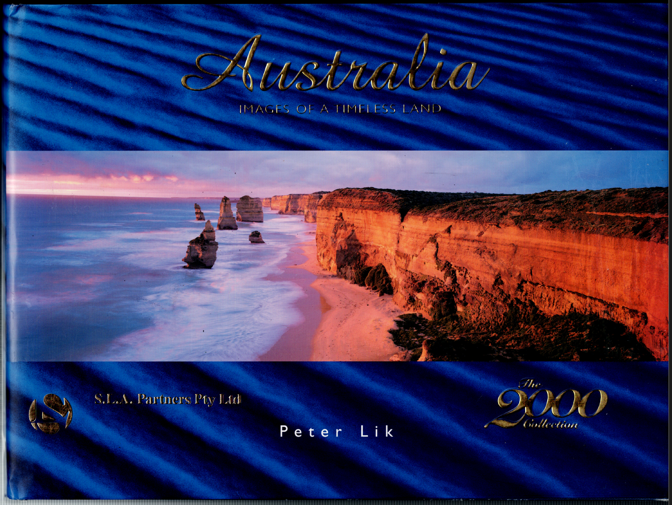 Australia - Images of a Timeless Land ; by Peter Lik - Hardcover - Photography