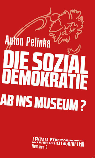 Thumbnail - Die Sozialdemokratie - Ab Ins Museum? | Anton Pelinka | 2020 | Deutsch