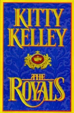 The Royals - Hardcover By Kelley, Kitty - VERY GOOD