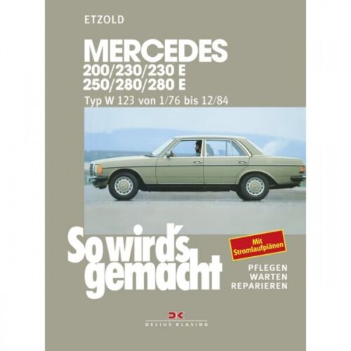 Mercedes-Benz W 123 01.1976-12.1984 So wird's gemacht Werkstatthandbuch Etzold - Bild 1 von 10