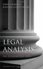 Legal Analysis: The Fundamental Skill - Paperback By David S. Romantz - GOOD