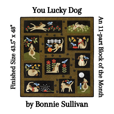 You Lucky Dog! Woolies Applique COMPLETE Quilt Pattern Set of 11 (NOT KIT)