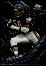 2023 Topps Composite Mike Singletary #110 Chrome Black