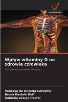 Vanessa De Oliveira Carvalho (U. A.) | Wp¿Yw Witaminy D Na Zdrowie Cz¿Owieka