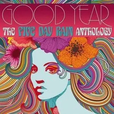 Good Year: The Five Day Rain Anthology | Five Day Rain | Englisch | Audio-CD
