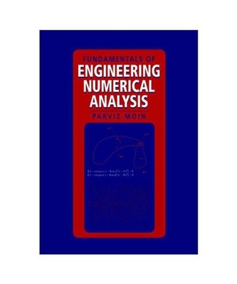 Fundamentals of Engineering Numerical Analysis, Parviz Moin