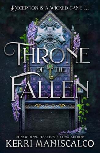 Throne of the Fallen: the seriously spicy and addictive romantasy from the: New