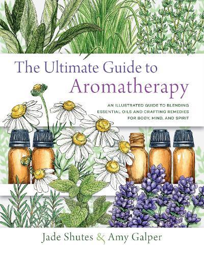 Thumbnail - Jade Shutes Amy Galper The Ultimate Guide To Aromatherapy