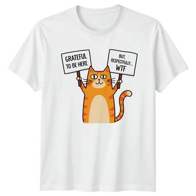 Dankbar, hier zu sein, aber respektvoll T-Shirt Katzenliebhaber lustig und sie