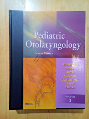 Bluestone & Stool s Pediatric Otolaryngology   2 Volume Set   Hardcover