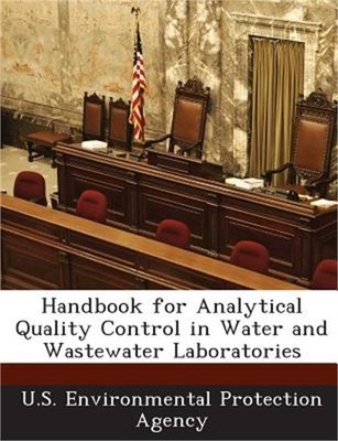 Handbook for Analytical Quality Control in Water and Wastewater Laboratories (Pa