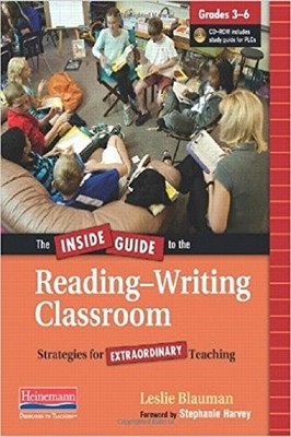 THE INSIDE GUIDE TO THE READING-WRITING CLASSROOM, GRADES By Leslie Blauman VG