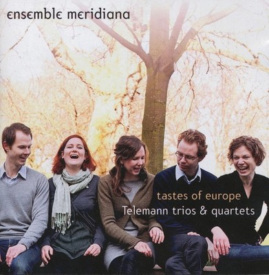 Ensemble Meridiana, Georg Philipp Telemann - Tastes Of Europe; Telemann Trios...