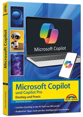 Microsoft Copilot und Copilot Pro   Einstieg und Praxis