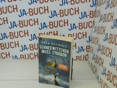 Schneewittchen muss sterben: Der vierte Fall für Bodenstein und Kirchhoff Neuhau