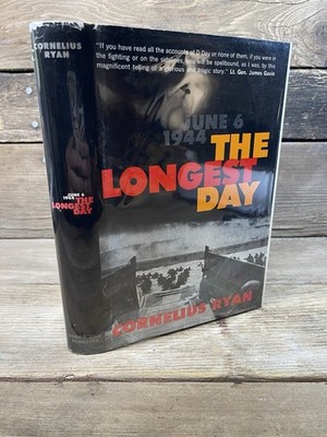 THE LONGEST DAY June 6, 1944 Cornelius Ryan First Edition 15th HC Mylar Cover VG