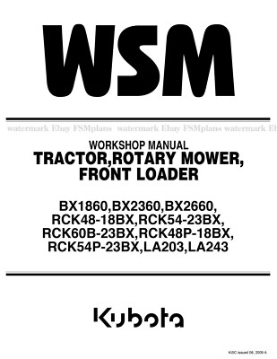 Kubota BX1860 etc Tractor Rotary Mower Front Loader Workshop Manual Printed