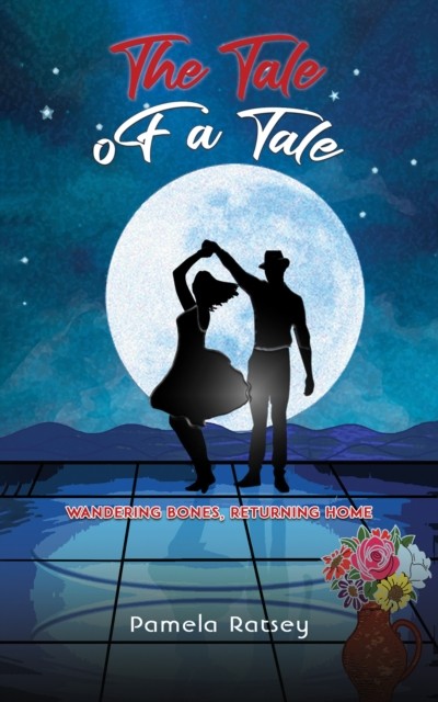 The Tale of a Tale by Pamela Ratsey (Hardback Book)