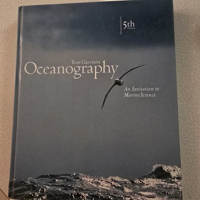 Oceanography : An Invitation to Marine Science by Tom Garrison (2004, Hardcover)