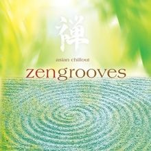 Zen Grooves:Asian Chillout von Zen Grooves:Asian Chil... | CD | Zustand sehr gut