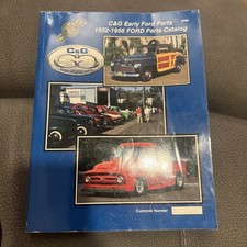 C G Early Ford Parts 1932-1956 Ford Car Pickup Mercury 2008 Book Catalog C G Early Ford Parts 1932-1956 Ford Car Pickup Mercury 2008 Book Catalog