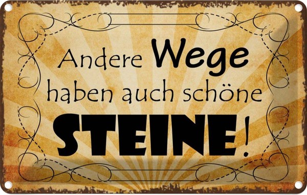 Blechschild 20X30 Cm Andere Wege Auch SchöNe Steine Spruch Zitat Deko Geschenk M-image