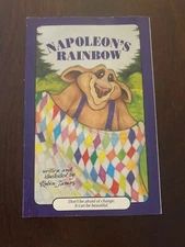 Napoleon's Rainbow Serendipity Series PB by Stephen Cosgrove & Robin James HTF!