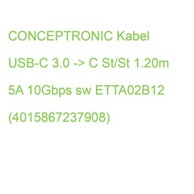 CONCEPTRONIC Kabel USB-C 3.0 -> C St/St 1.20m 5A 10Gbps sw ETTA02B12 (4015867237