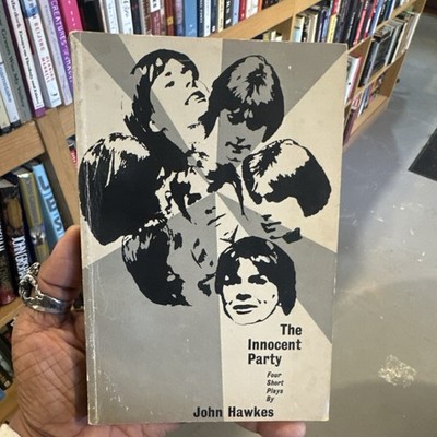 The Innocent Party: Four Short Plays by John Hawkes (New Directions, Paperback, 