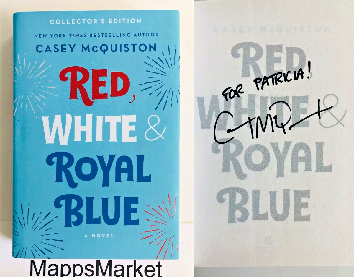 SIGNED Red, White & Royal Blue Casey McQuiston COLLECTOR'S EDITION