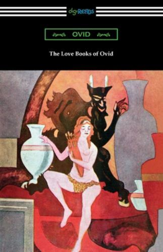 The Lovs of Ovid by Ovid, Ovid, Like New Used, Free shipping in the US