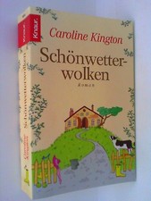 Schönwetterwolken : Roman. Aus dem Engl. von Tina Thesenvitz / Knaur ; 63678 Kin