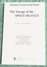 A E Van Vogt / THE VOYAGE OF THE SPACE BEAGLE Uncorrected Proof 1st 2008