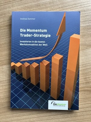 Die Momentum Trader-Strategie | Andreas Sommer | Wachstumsaktien Börse Aktien