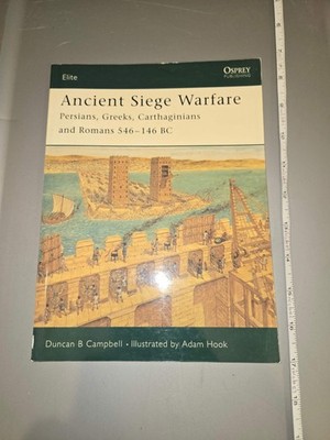 Ancient Siege Warfare: Persians, Greeks, Carthaginians and Romans 546-146 BC - O