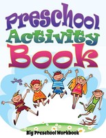 Speedy Publishing LLC | Preschool Activity Book (Big Preschool Workbook) | Buch