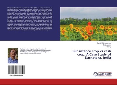 Subsistence crop vs cash crop: A Case Study of Karnataka, India Sanjib Mukhopadh