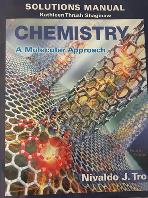 Solution Manual for Chemistry: A Molecular Approach - paperback Tro, Nivaldo...