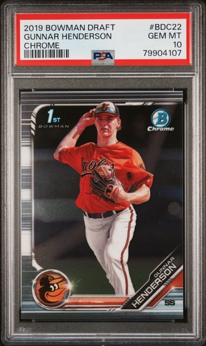 2019 Bowman Draft #BDC22 Gunnar Henderson Chrome PSA 10 Rookie RC 1st