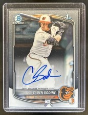 2025 Bowman Draft Caden Bodine Chrome Auto 1st Prospect #CPA-CB Orioles