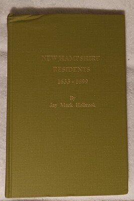 New Hampshire Residents 1633 1699 (Jay Mack Holbrook)