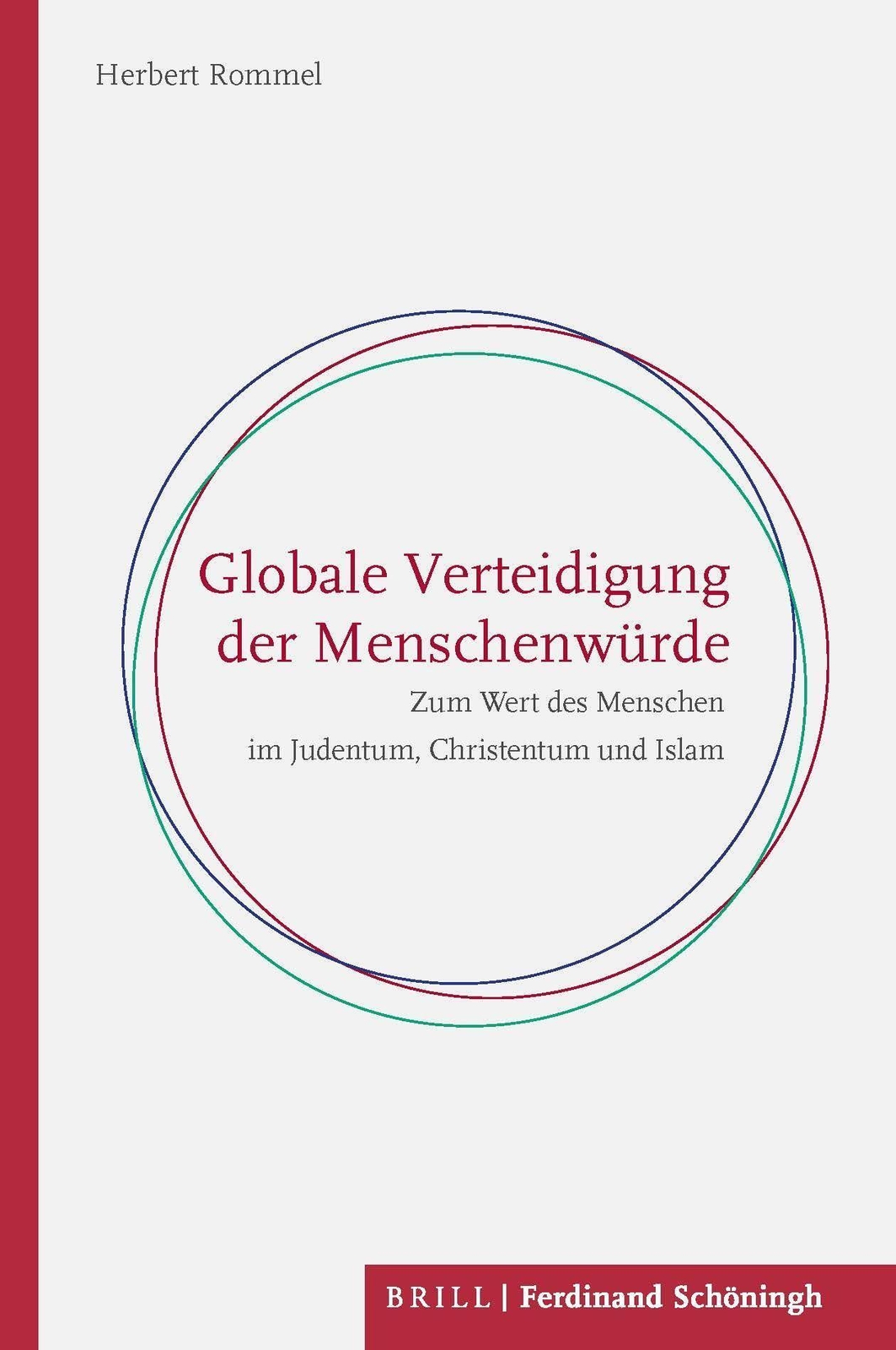 Globale Verteidigung Der Menschenwürde Herbert Rommel Buch Brill