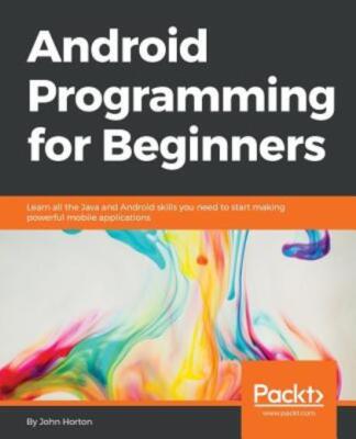 Android Programming For Beginners