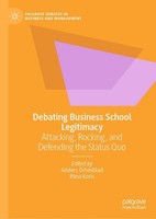 Debating Business School Legitimacy Anders ÖRtenblad