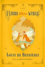 Birds Without Wings Hardcover Louis de Bernieres
