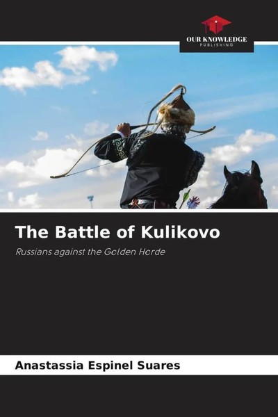 Anastassia Espinel Suares | The Battle Of Kulikovo | Taschenbuch | Englisch-image