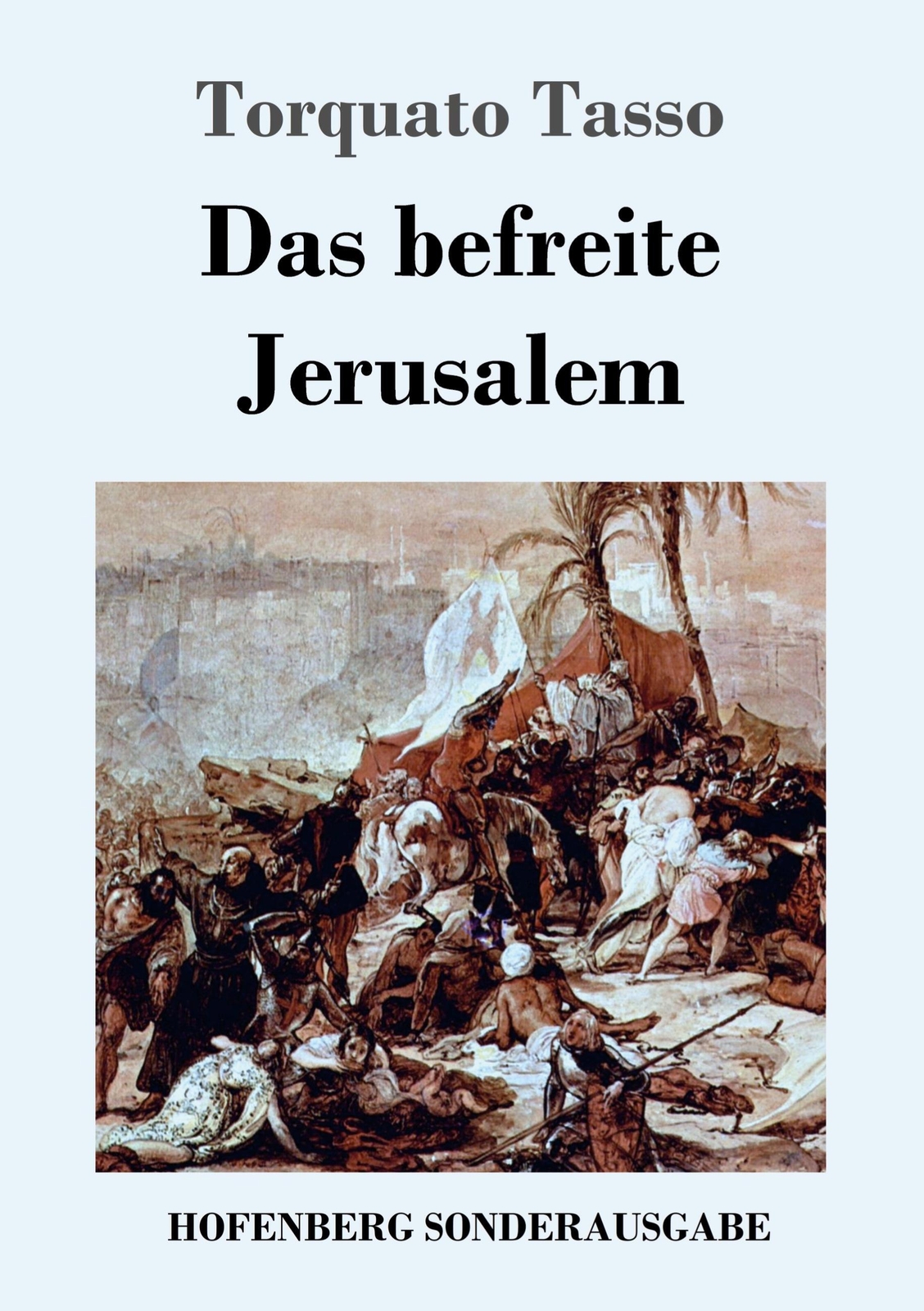 Thumbnail - Das Befreite Jerusalem | Torquato Tasso | Taschenbuch | Paperback |