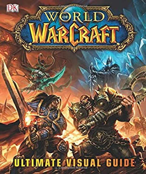 World of Warcraft Hardcover Dorling Kindersley Publishing Staff