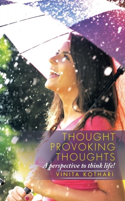 Thought provoking thoughts by Vinita Kothari PAPERBACK 9781482840568
